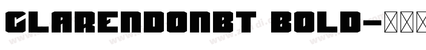 ClarendonBT Bold字体转换